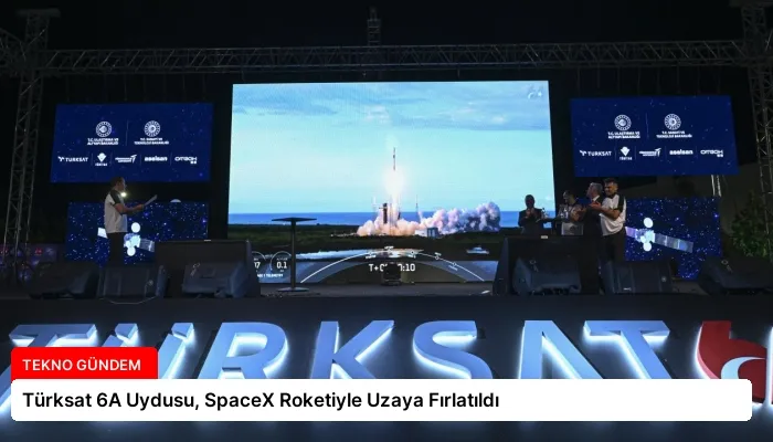 Türksat 6A Uydusu, SpaceX Roketiyle Uzaya Fırlatıldı