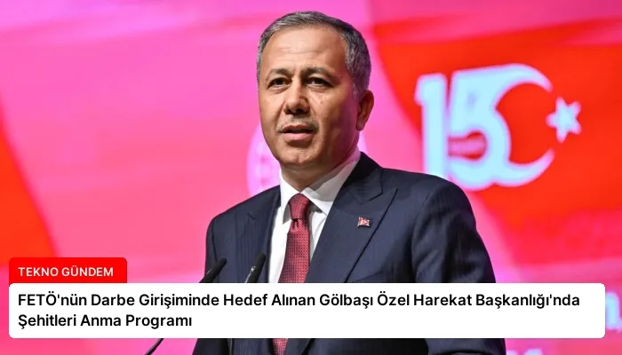 FETÖ’nün Darbe Girişiminde Hedef Alınan Gölbaşı Özel Harekat Başkanlığı’nda Şehitleri Anma Programı
