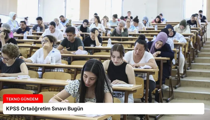 KPSS Ortaöğretim Sınavı Bugün