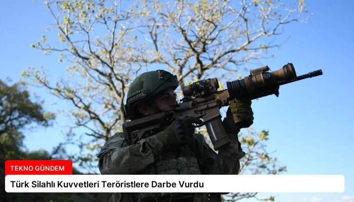 Türk Silahlı Kuvvetleri Teröristlere Darbe Vurdu
