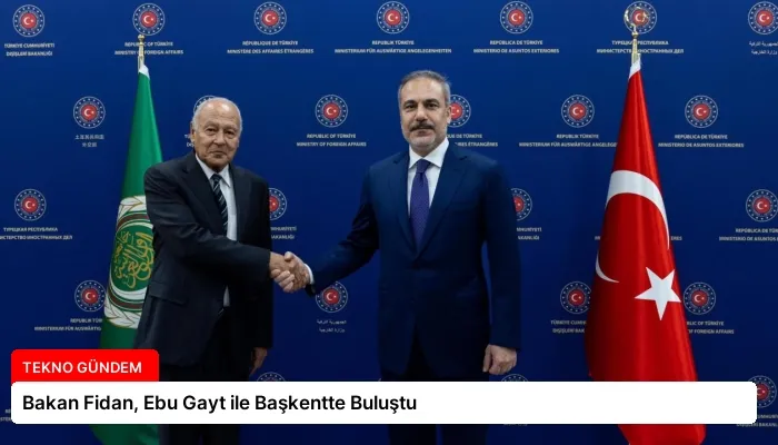 Bakan Fidan, Ebu Gayt ile Başkentte Buluştu