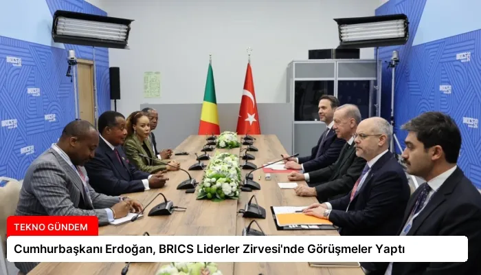 Cumhurbaşkanı Erdoğan, BRICS Liderler Zirvesi’nde Görüşmeler Yaptı