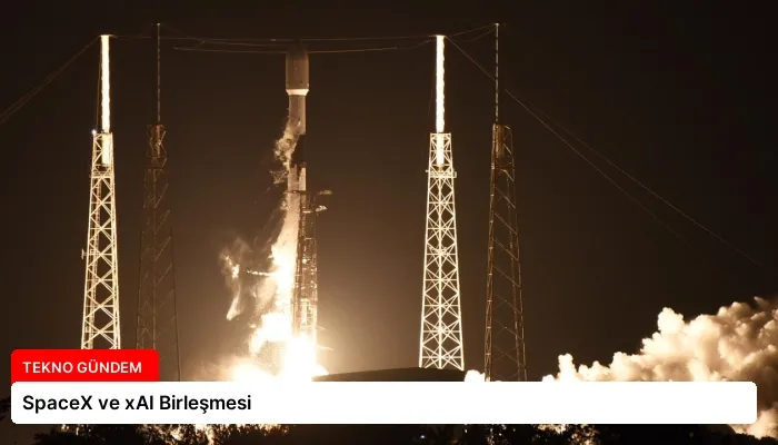 SpaceX ve xAI Birleşmesi