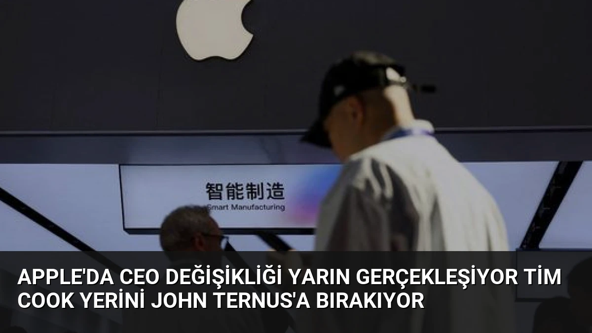 Apple’da CEO Değişikliği Yarın Gerçekleşiyor Tim Cook Yerini John Ternus’a Bırakıyor