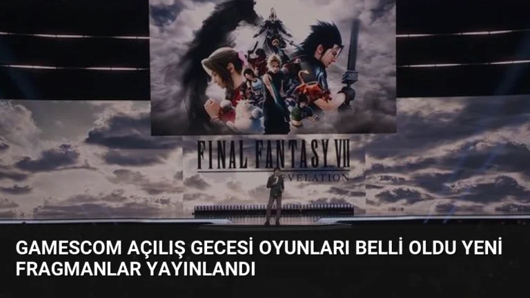 Gamescom Açılış Gecesi Oyunları Belli Oldu Yeni Fragmanlar Yayınlandı