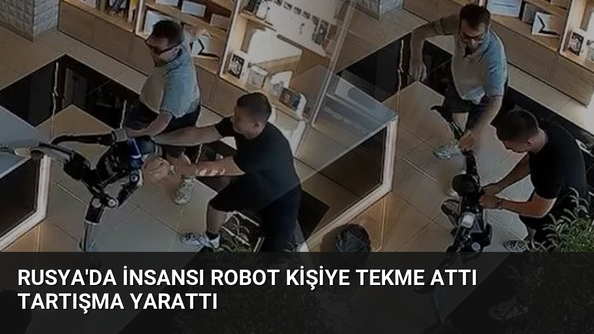 Rusya’da İnsansı Robot Kişiye Tekme Attı Tartışma Yarattı