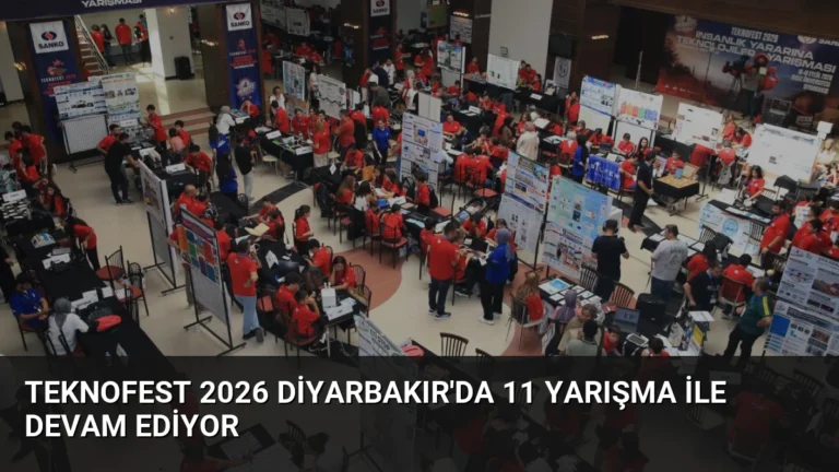 TEKNOFEST 2026 Diyarbakır’da 11 Yarışma İle Devam Ediyor